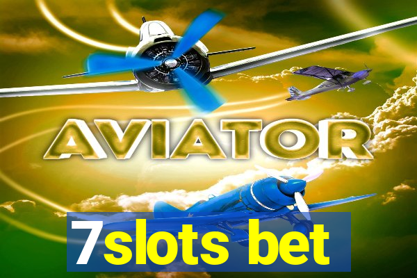 7slots bet